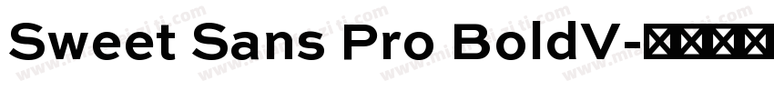 Sweet Sans Pro BoldV字体转换